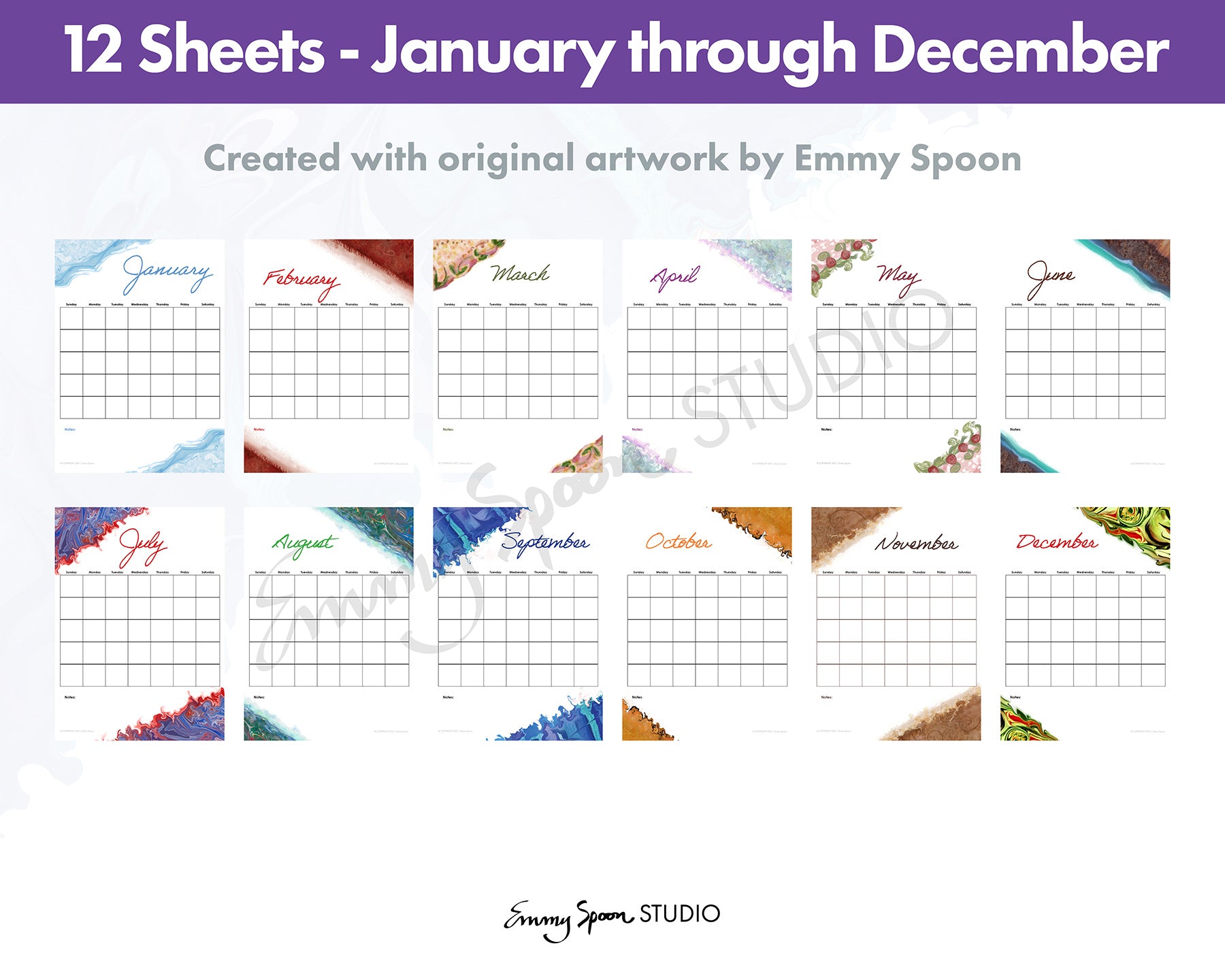 12 Sheets - January through December. Created with original artwork by Emmy Spoon.