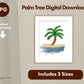 Palm Tree Digital Download, JPG Instant Download, Emmy Spoon Studio, Includes 3 Sizes